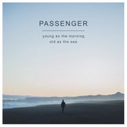 Passenger, Young As The Morning, Old As The Sea [Deluxe Edition] (CD)
