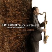 David Murray, Sacred Ground (CD)