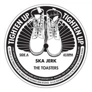 The Toasters, Ska Jerk (7")