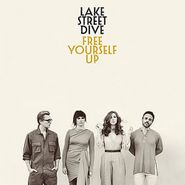Lake Street Dive, Free Yourself Up (CD)