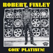 Robert Finley, Goin' Platinum! (CD)