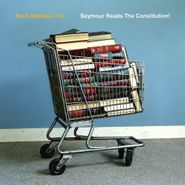 Brad Mehldau Trio, Seymour Reads The Constitution! (CD)