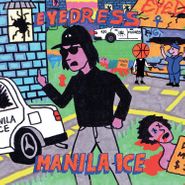 Eyedress, Manila Ice (LP)