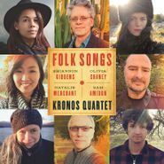 Kronos Quartet, Folk Songs (CD)