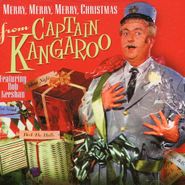 Captain Kangaroo, Merry, Merry, Merry Christmas From Captain Kangaroo (CD)