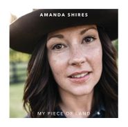 Amanda Shires, My Piece Of Land (CD)
