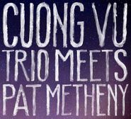Cuong Vu, Cuong Vu Trio Meets Pat Metheny (CD)