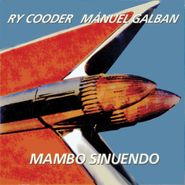 Ry Cooder, Mambo Sinuendo (CD)