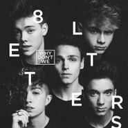 Why Don't We, 8 Letters (CD)