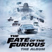 Various Artists, The Fate Of The Furious: The Album [OST] (CD)
