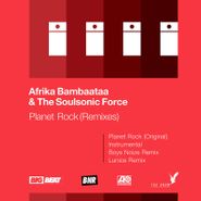Afrika Bambaataa & The Soul Sonic Force, Planet Rock (Remixes) [Record Store Day] (12")