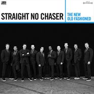 Straight No Chaser, The New Old Fashioned (CD)