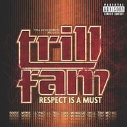 Various Artists, Trill Fam: Respect Is A Must (CD)