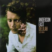 Anderson East, Delilah (LP)