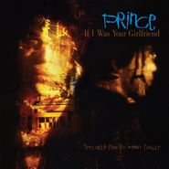 Prince, If I Was Your Girlfriend (12")