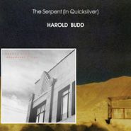 Harold Budd, The Serpent (In Quicksilver) / Abandoned Cities (CD)