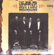 The Notting Hillbillies, Missing... Presumed Having A Good Time (CD)