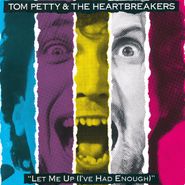 Tom Petty And The Heartbreakers, Let Me Up (I've Had Enough) (CD)