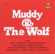Muddy Waters, Muddy & The Wolf (CD)