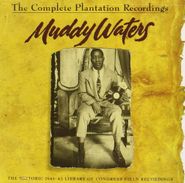 Muddy Waters, The Complete Plantation Recordings (CD)