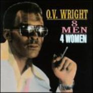 O.V. Wright, Eight Men Four Women (CD)