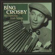 Bing Crosby, My Favorite Irish Songs (CD)
