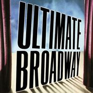 Various Artists, Ultimate Broadway Vol. 1 (CD)