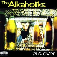 Tha Alkaholiks, 21 & Over (CD)