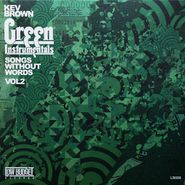 Kev Brown, Green Instrumentals: Songs Without Words Vol. 2 (CD)