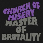 Church Of Misery, Master Of Brutality (CD)