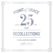 Point Of Grace, Recollections: 25th Anniversary (CD)