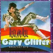 Gary Glitter, Rock And Roll: Gary Glitter's Greatest Hits (CD)