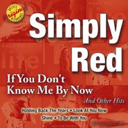Simply Red, If You Don't Know Me By Now & Other Hits (CD)