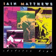 Iain Matthews, Skeleton Keys (CD)
