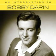 Bobby Darin, An Introduction To Bobby Darin (CD)