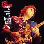 Chicago, Chicago Presents The Innovative Guitar Of Terry Kath [180 Gram Vinyl] (LP)