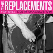 The Replacements, For Sale: Live At Maxwell's 1986 (LP)