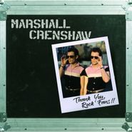Marshall Crenshaw, Thank You, Rock Fans!! (LP)