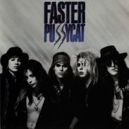 Faster Pussycat, Faster Pussycat (LP)