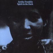 Aretha Franklin, Spirit In The Dark (CD)