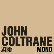 John Coltrane, The Atlantic Years In Mono [Box Set] (LP)