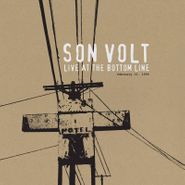 Son Volt, Live At The Bottom Line February 12, 1996 [Record Store Day] (LP)
