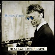 Robin Gibb, 50 St. Catherine's Drive (CD)