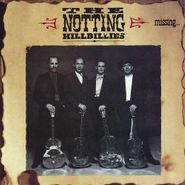 The Notting Hillbillies, Missing... Presumed Having A Good Time (LP)