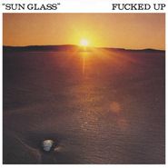 Fucked Up, Sun Glass / B.O.K. (7")