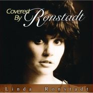 Linda Ronstadt, Covered By Linda (CD)