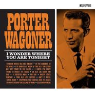 Porter Wagoner, I Wonder Where You Are Tonight (CD)