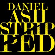 Daniel Ash, Stripped (CD)