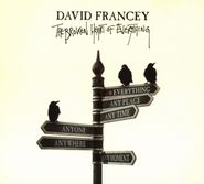 David Francey, The Broken Heart Of Everything (CD)