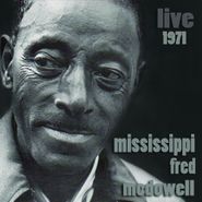 Mississippi Fred McDowell, Live 1971 (CD)